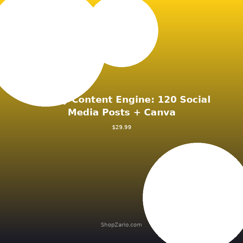 30-Day Content Engine: 120 Social Media Posts + Canva