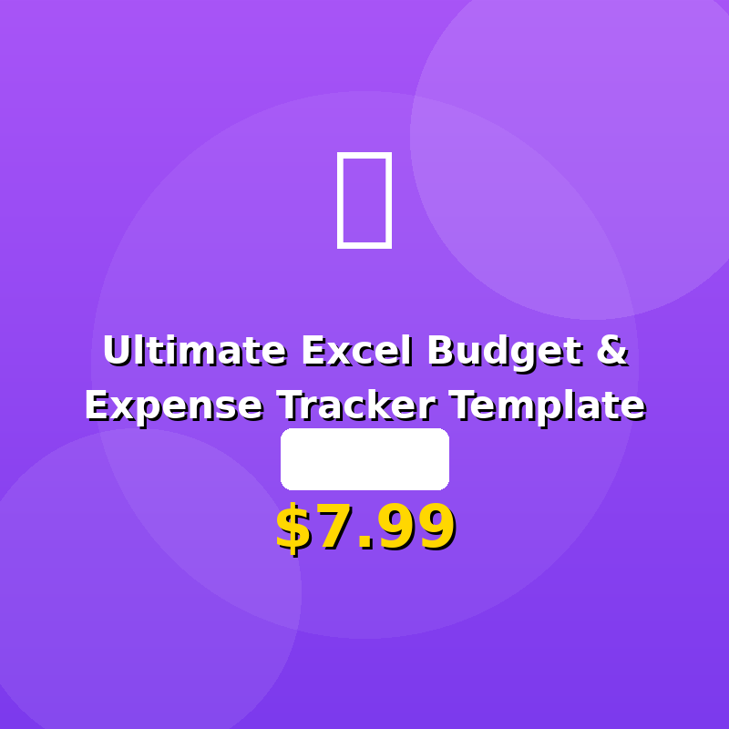 Ultimate Excel Budget & Expense Tracker Template
