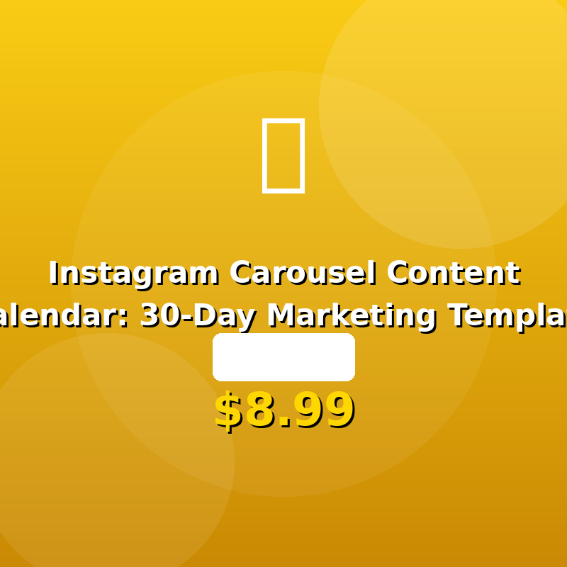 Instagram Carousel Content Calendar: 30-Day Marketing Template